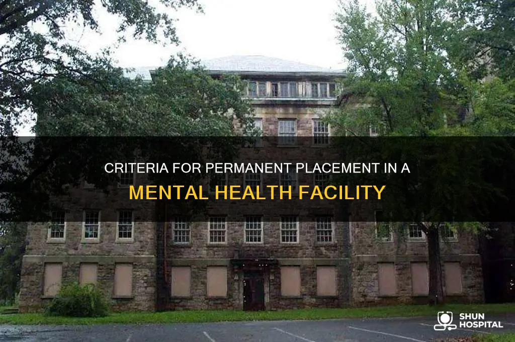 what are requirements to permantently placed in a metal hospital