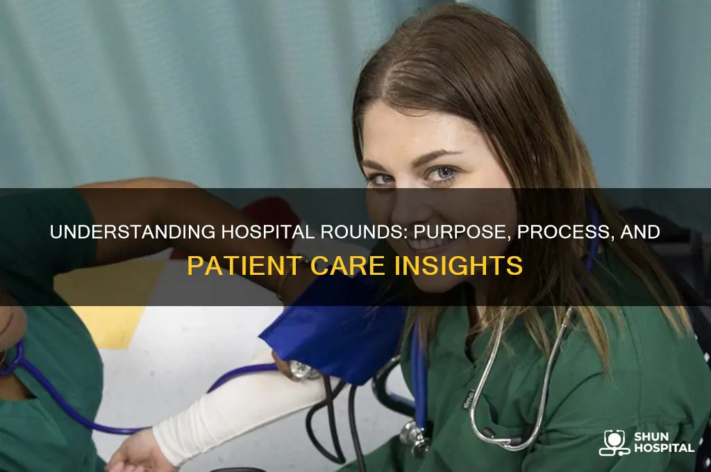 what are rounds in hospitals