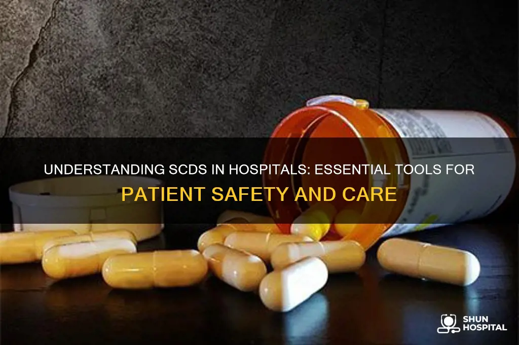 what are scd in hospital