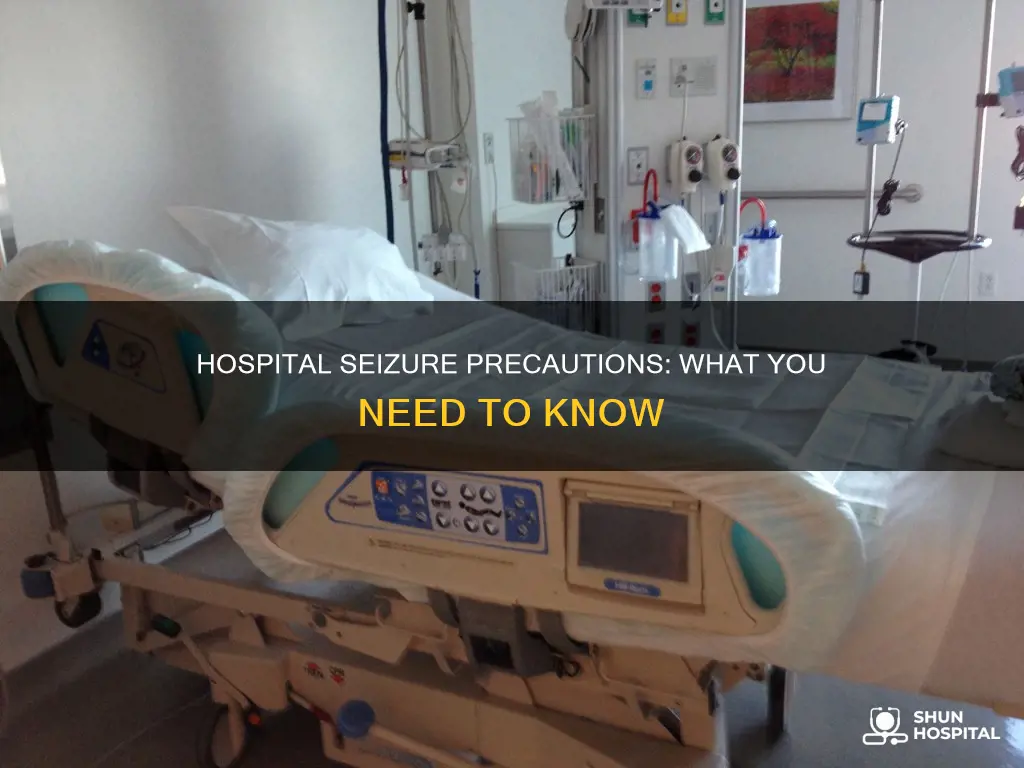 what are seizure precautions in the hospital