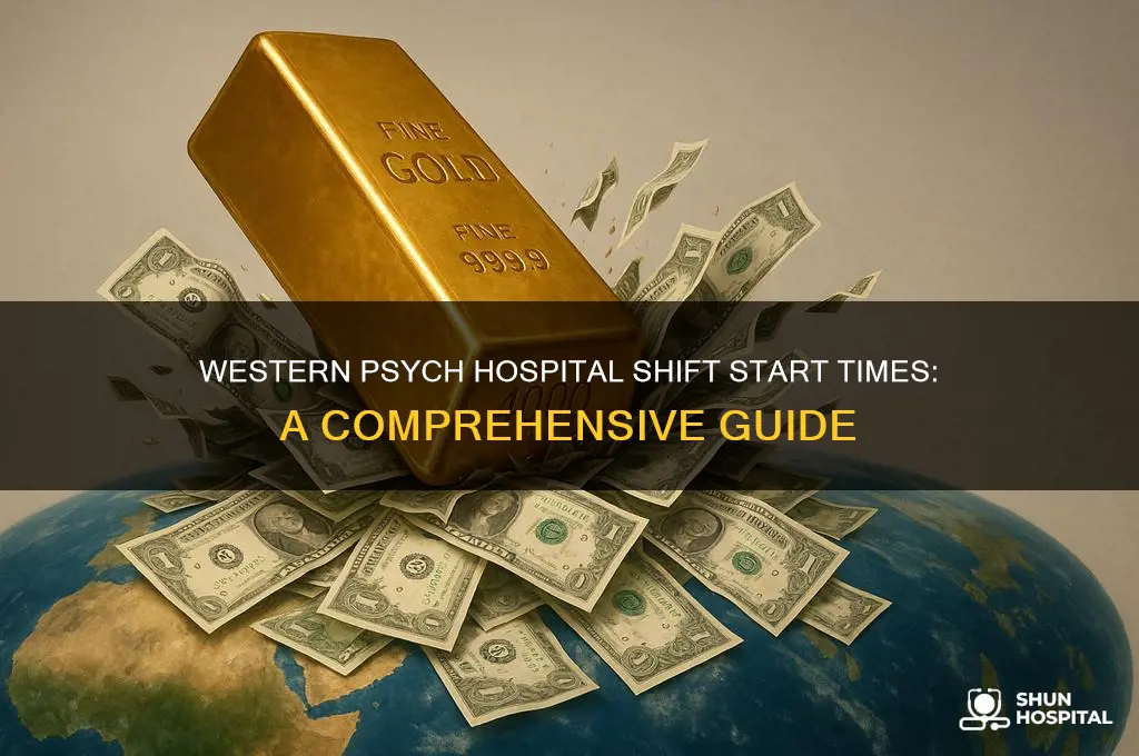 what are shift starting times at western psych hospital