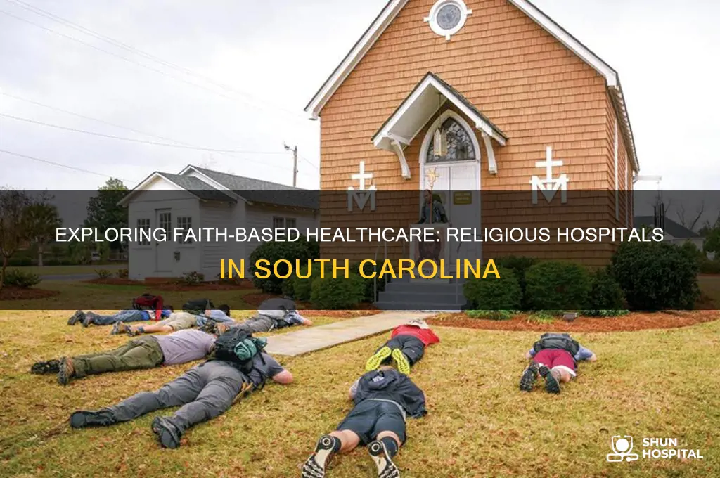 what are some for religious based hospitals in south carolina