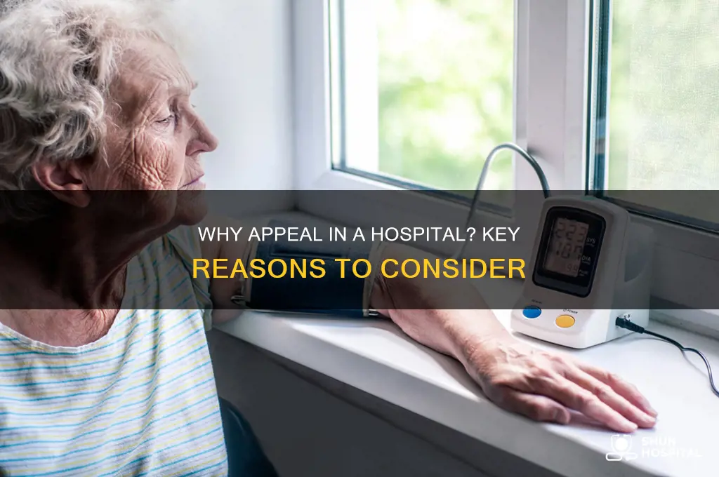 what are some reasons to appeal in a hospital