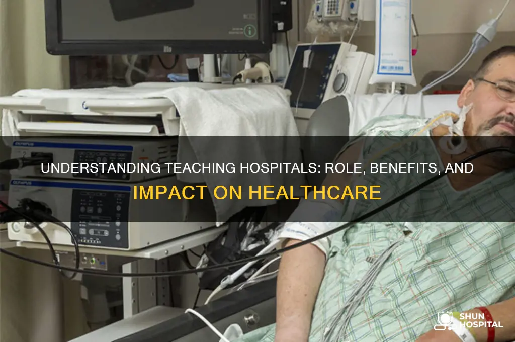 what are teaching hospitals