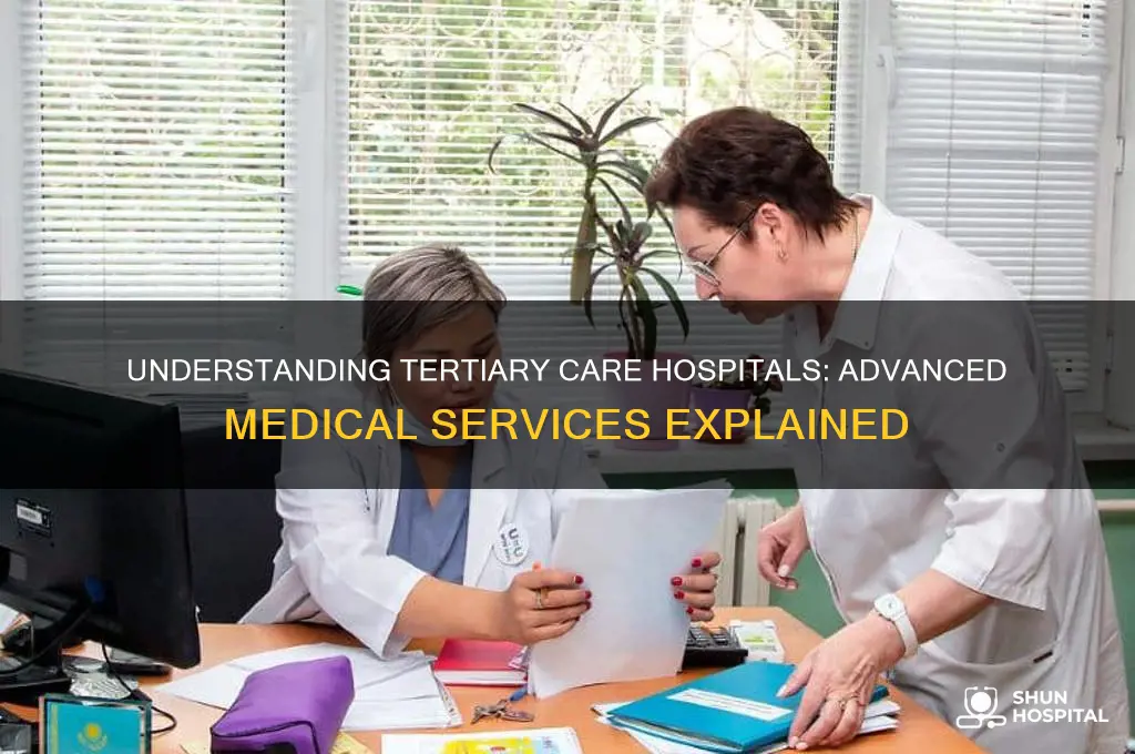 what are tertiary care hospitals