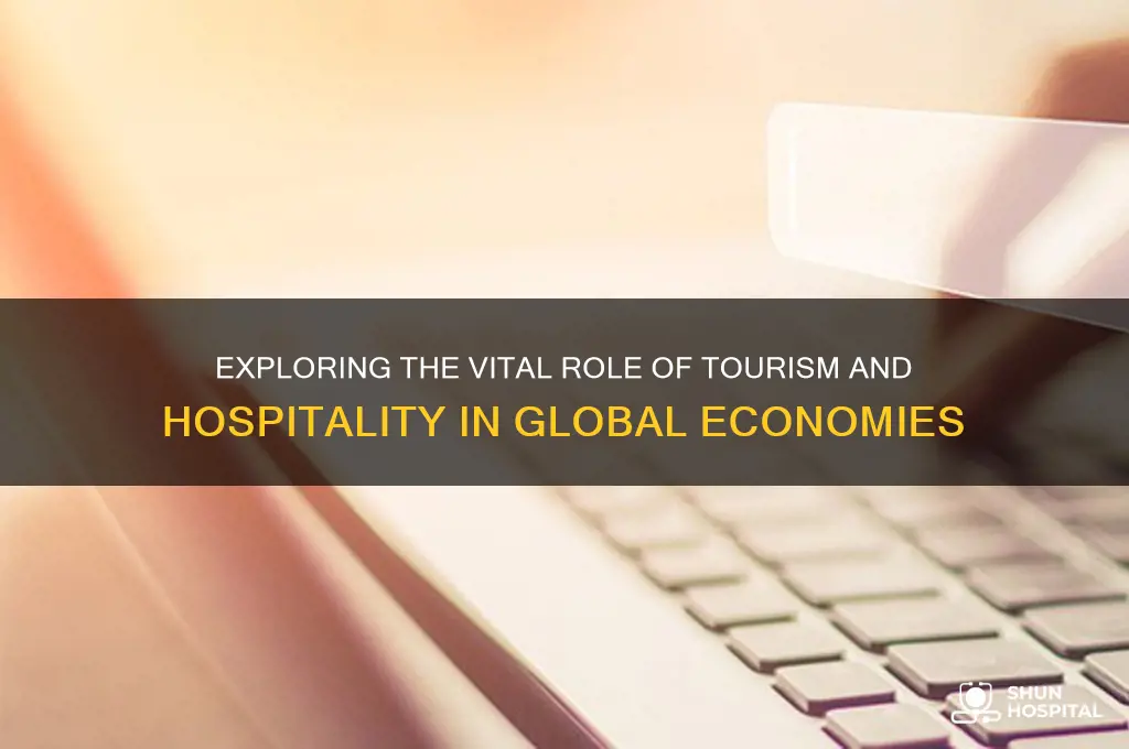 what are the 8 importance of tourism and hospitality