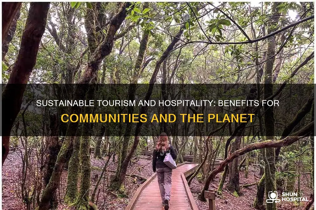 what are the benefits of sustainable tourism and hospitality