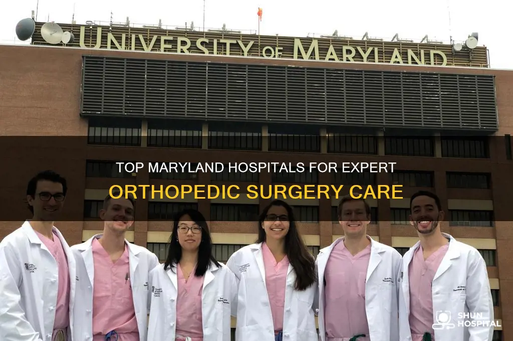 what are the best hospitals in md for orthopedic surgery