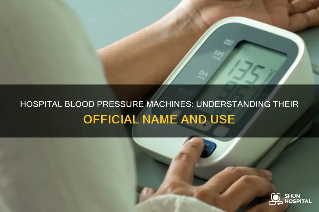 what are the blood pressure machines called in hospitals