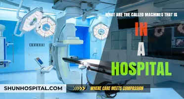 Essential Hospital Machines: Understanding Their Names and Functions