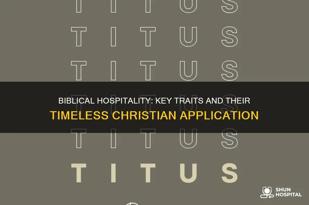 what are the characteristics of hospitality in the bible