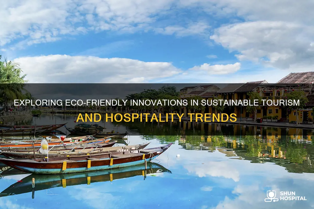 what are the current trends in sustainable tourism and hospitality