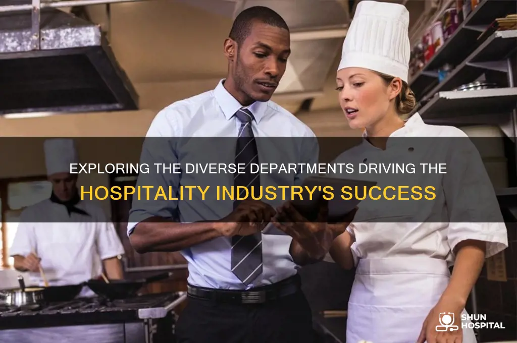 what are the different departments in the hospitality industry