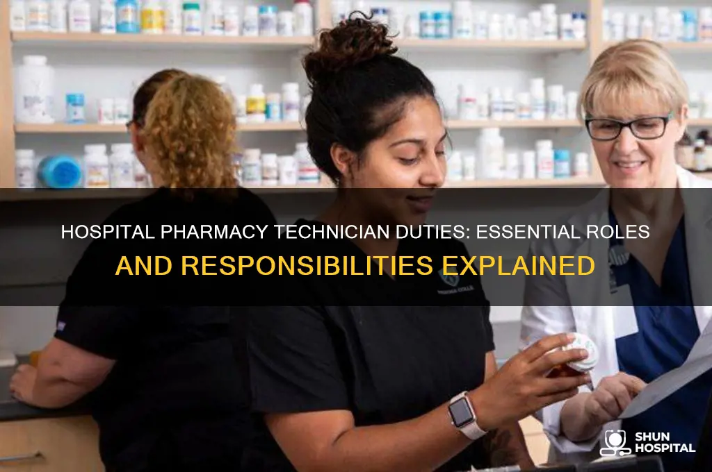 what are the duties of a hospital pharmacy technician