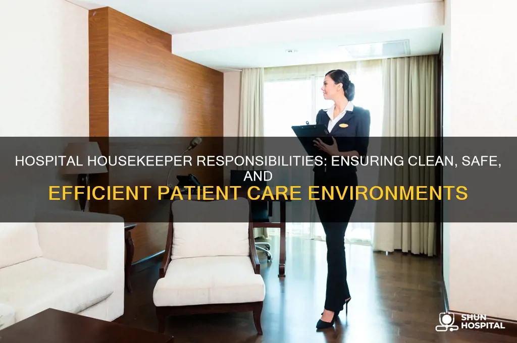 what are the duties of a housekeeper in a hospital