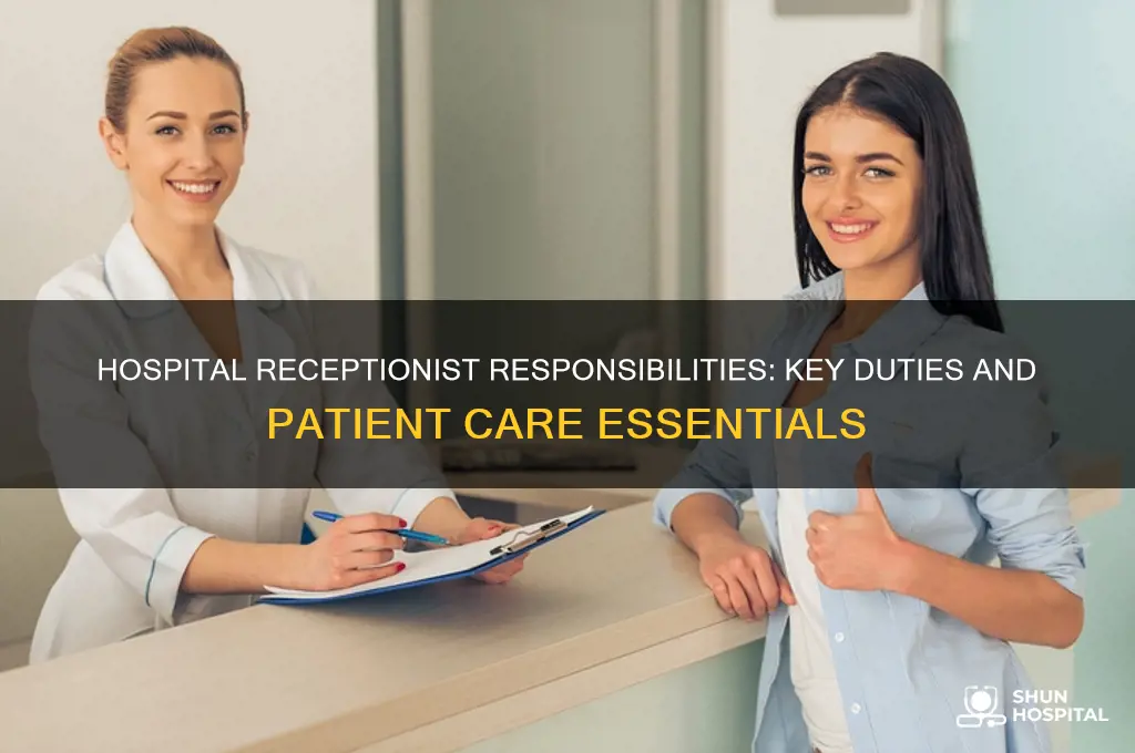 what are the duties of a receptionist in a hospital