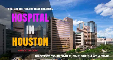 Understanding Texas Children's Hospital Houston Fees: A Comprehensive Guide