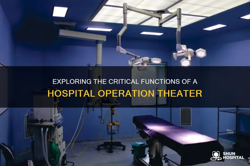 what are the functions of a operation theater in hospital