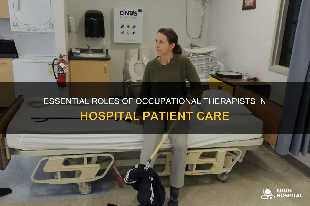 what are the functions of a ot in hospital