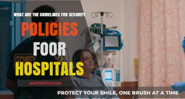 Essential Security Policy Guidelines for Hospital Safety and Compliance