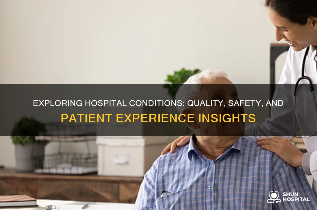 what are the hospital conditions