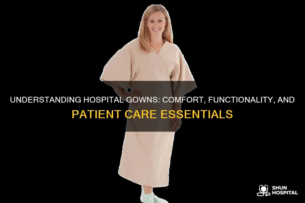 what are the hospital gowns