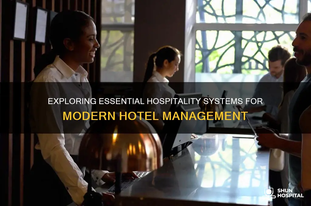 what are the hospitality systems