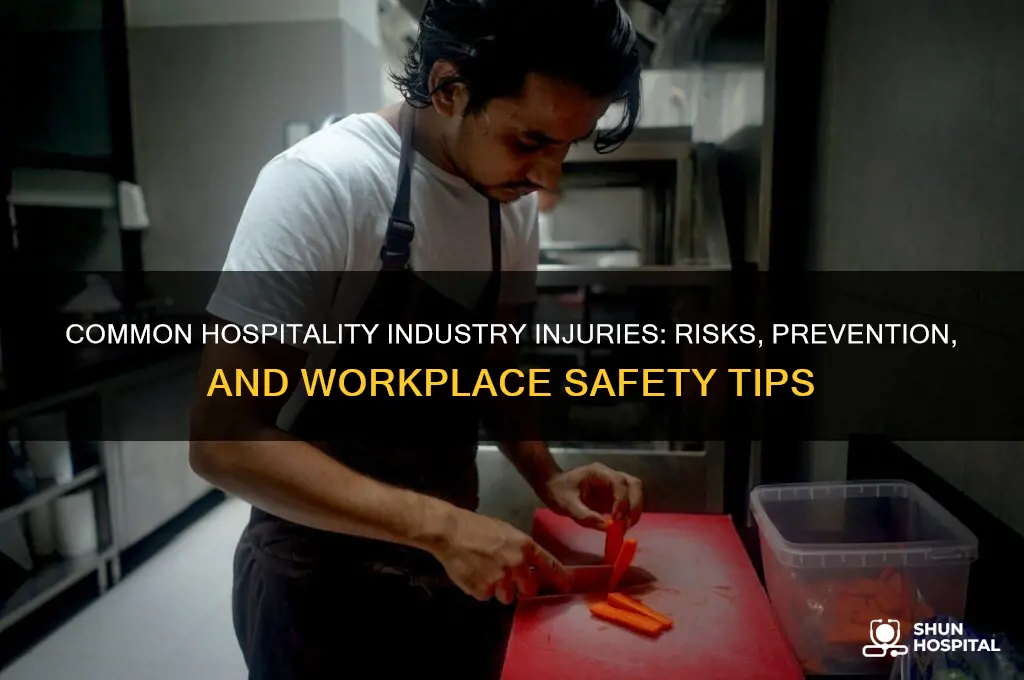 what are the most common injuries in the hospitality industry