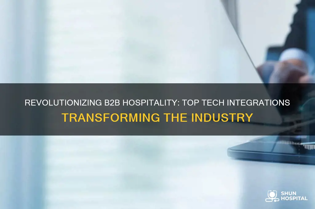 what are the most innovative b2b hospitality tech integrations