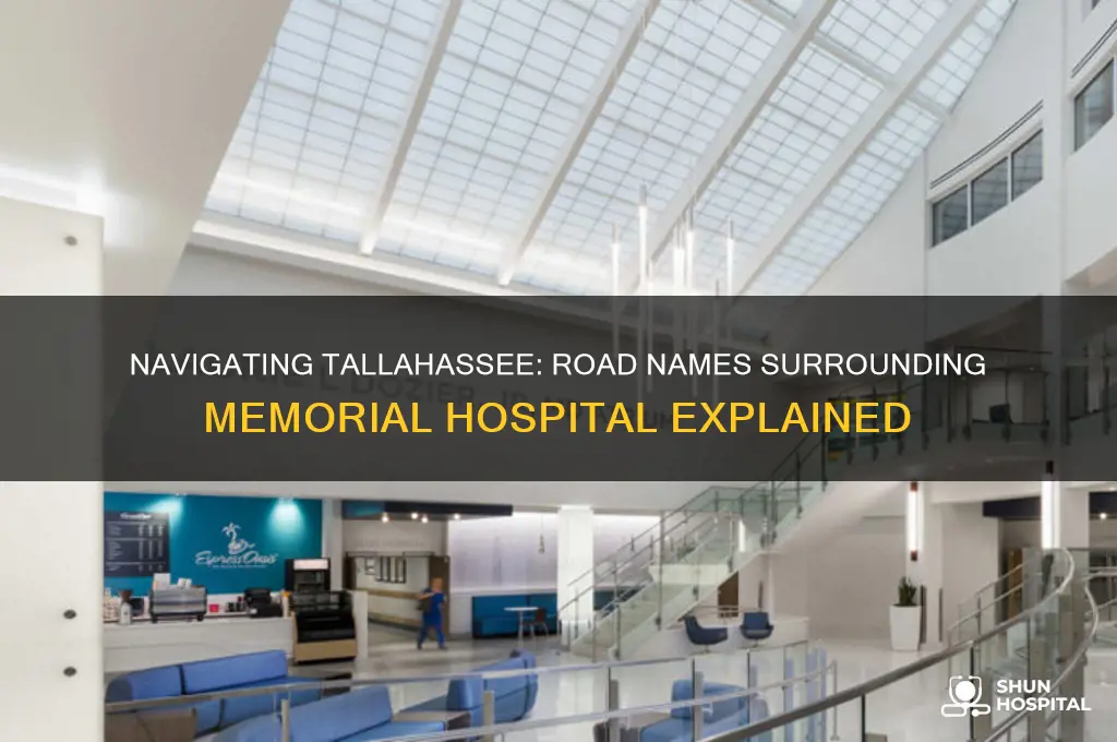 what are the name of roads around tallahassee memorial hospital