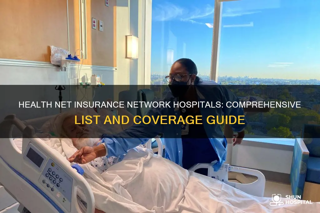 what are the network hospitals of health net insurance