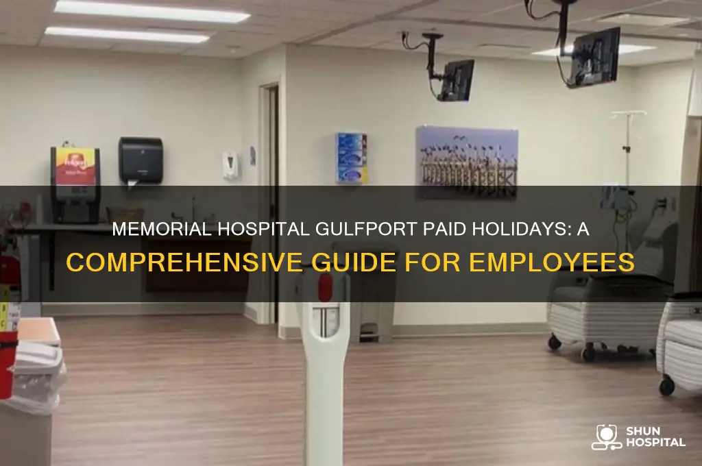 what are the paid holidays for memorial hospital gulfport