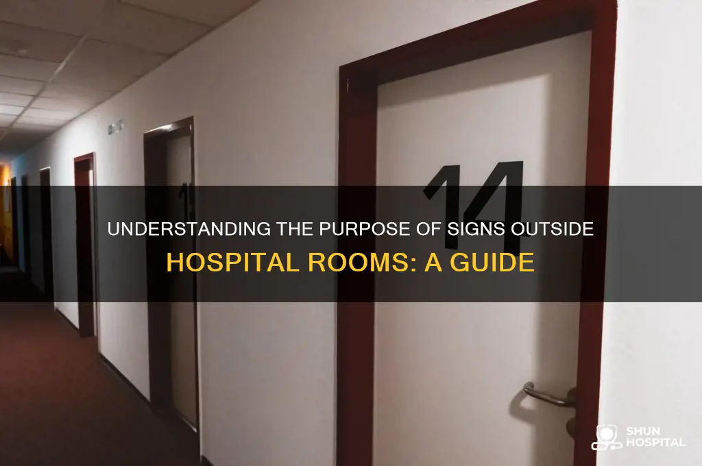 what are the signed outside of hospital rooms called