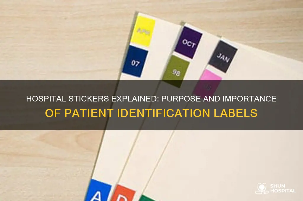 what are the stickers they put on you in hospital