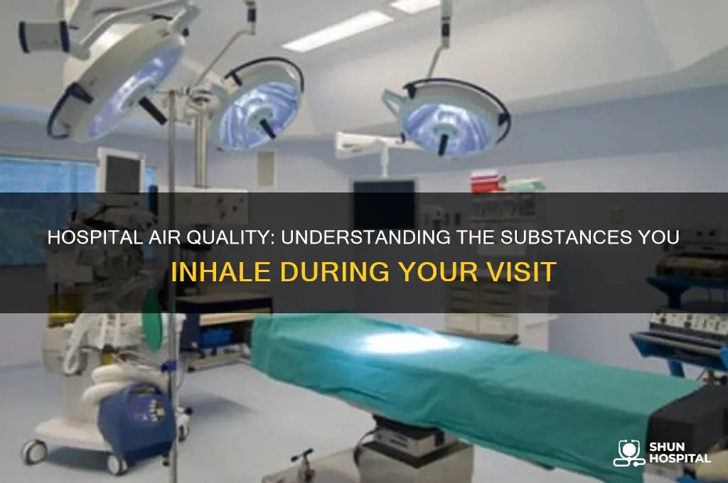 what are the things you breathe in at hospitals called