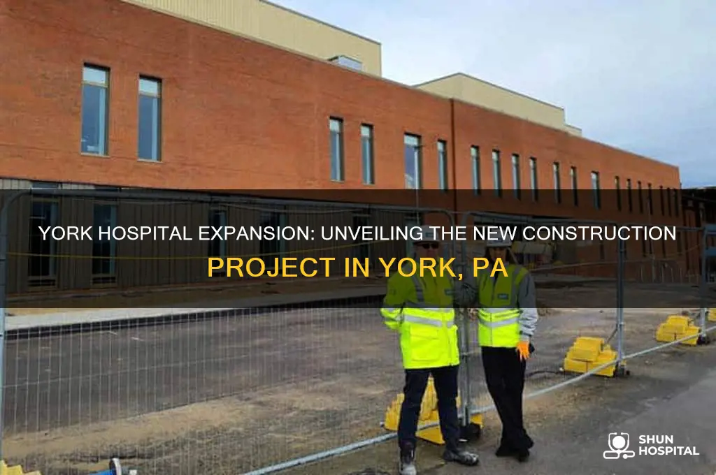 what are they building at york hospital in york pa
