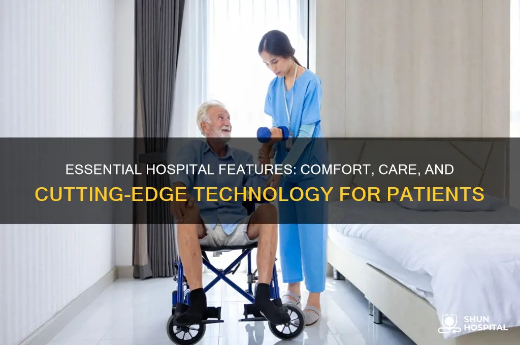 what are things that you want in a hospital