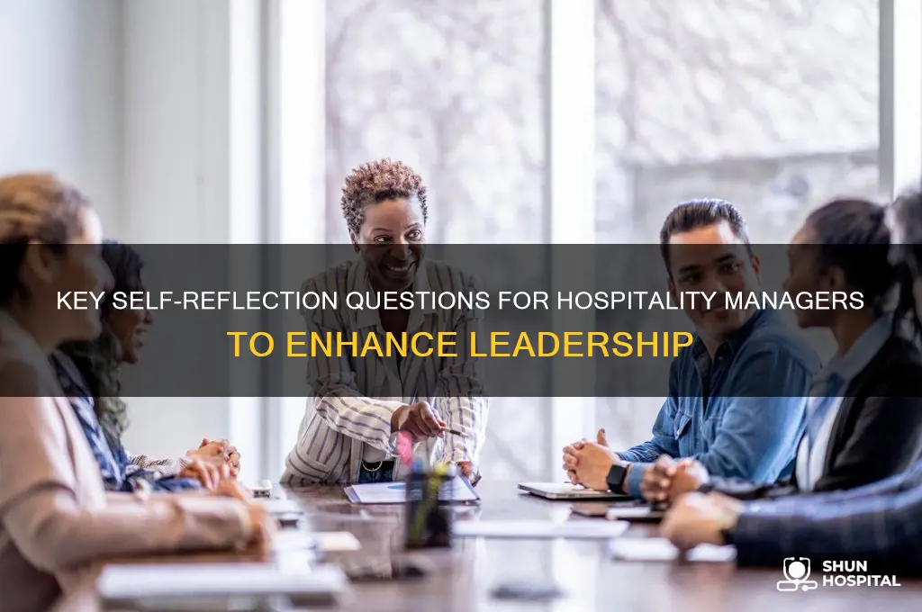 what are three questions managers should ask themselves hospitality