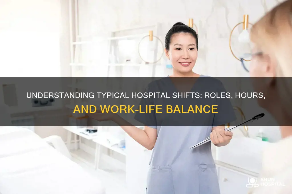 what are typical hospital shifts