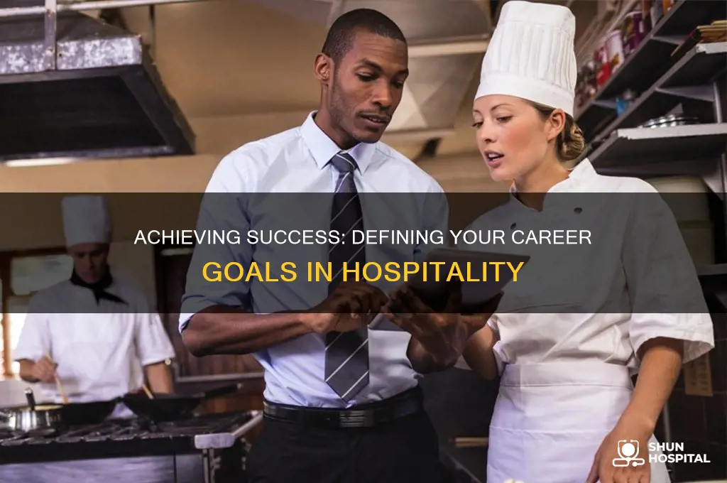 what are your career goals in the hospitality industry