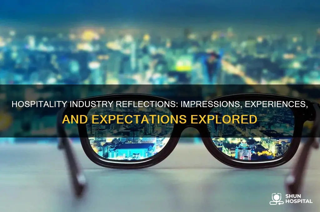 what are your thoughts when you hear hospitality industry