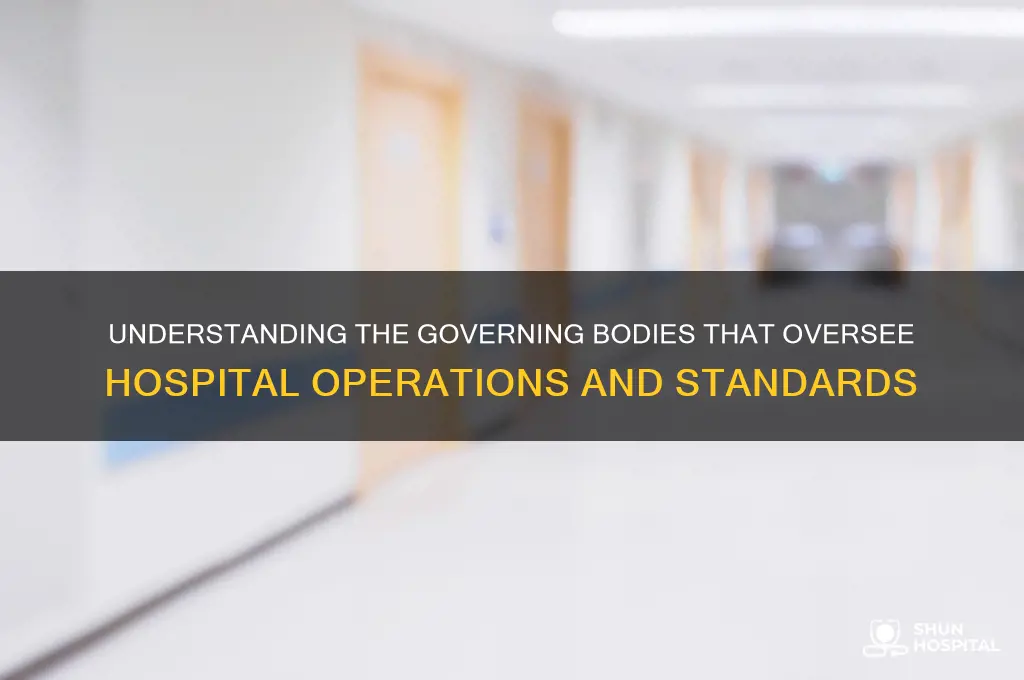 what association governs hospitals