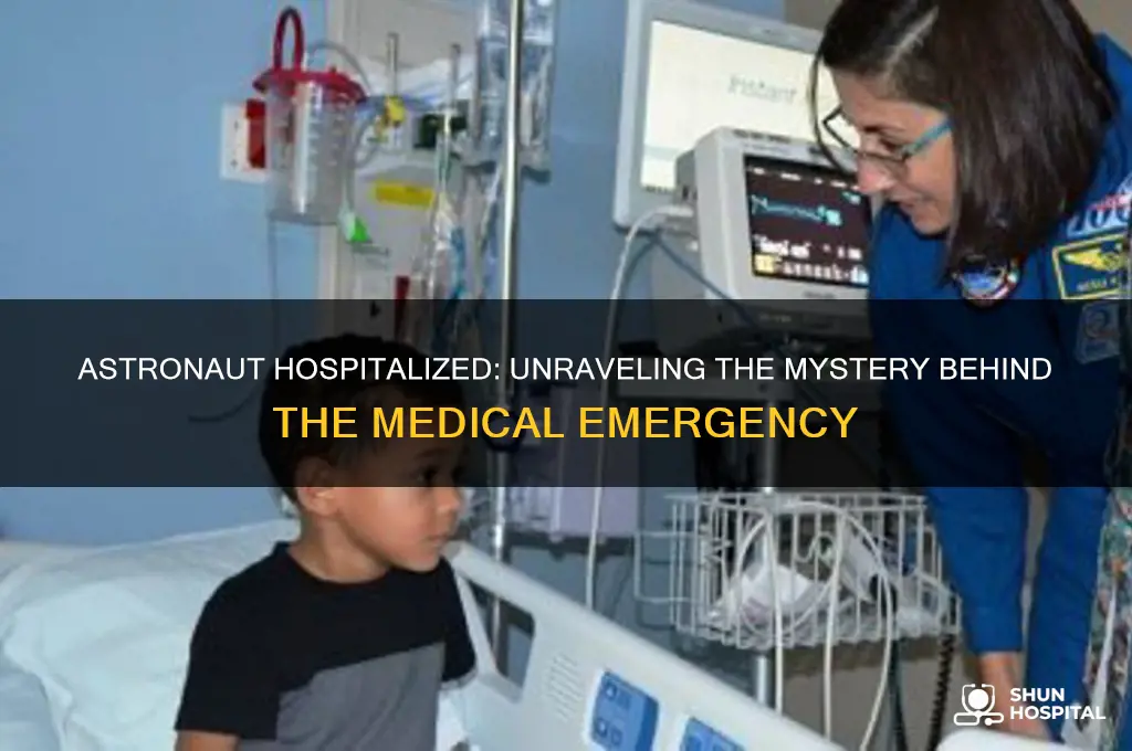 what astronaut was hospitalized