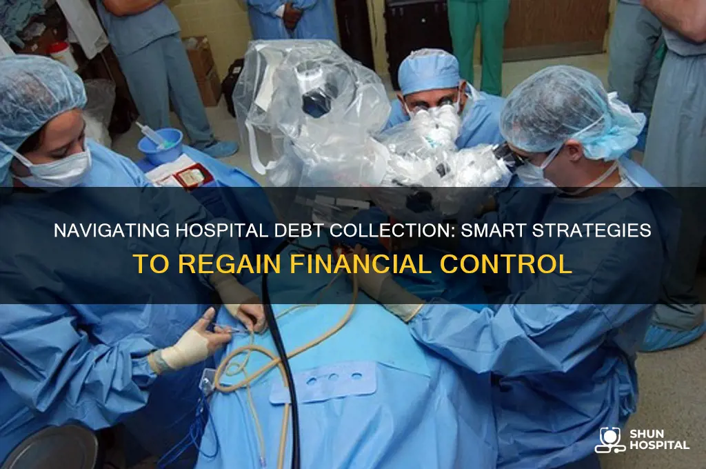 what best to do when you in hospital debt colection