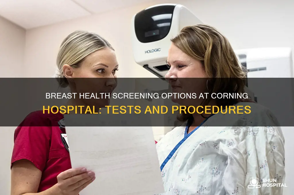 what breast tests do they perform at corning hospital