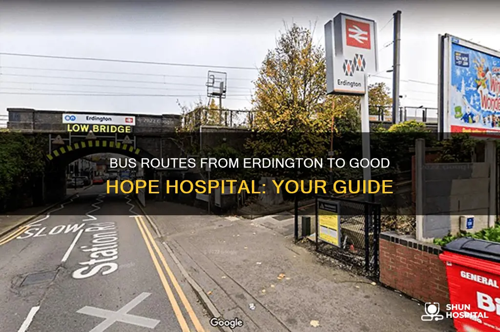 what bus goes to good hope hospital from erdington