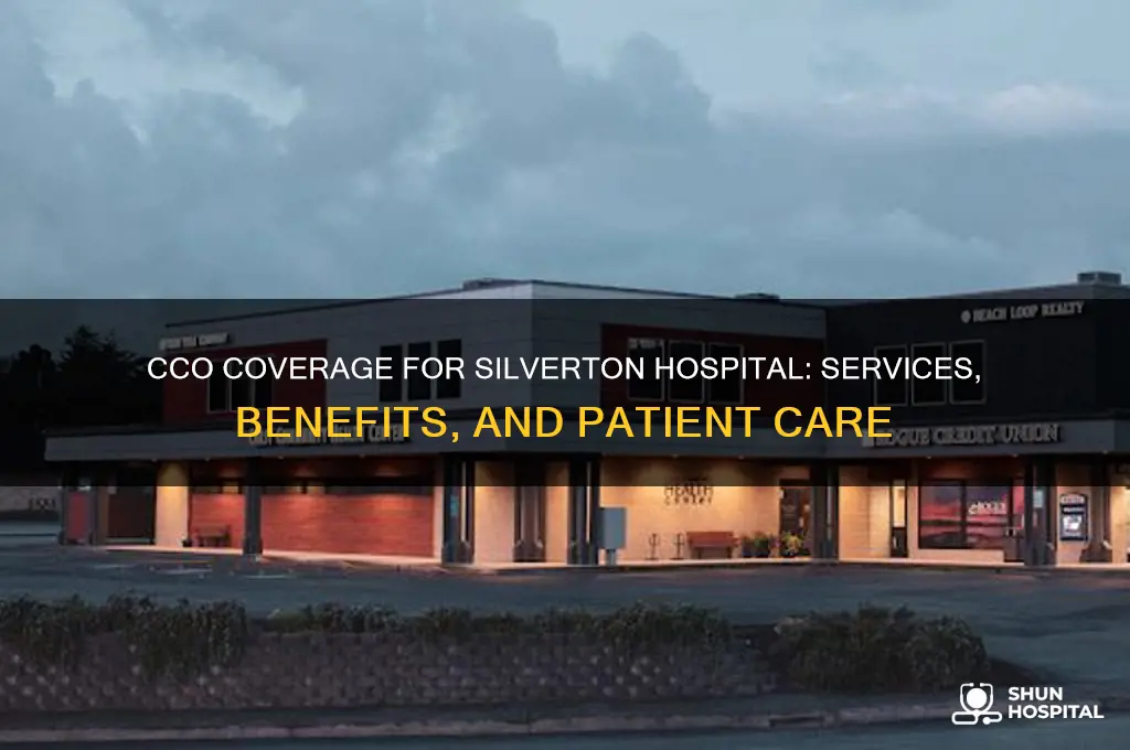 what cco covers silverton hospital