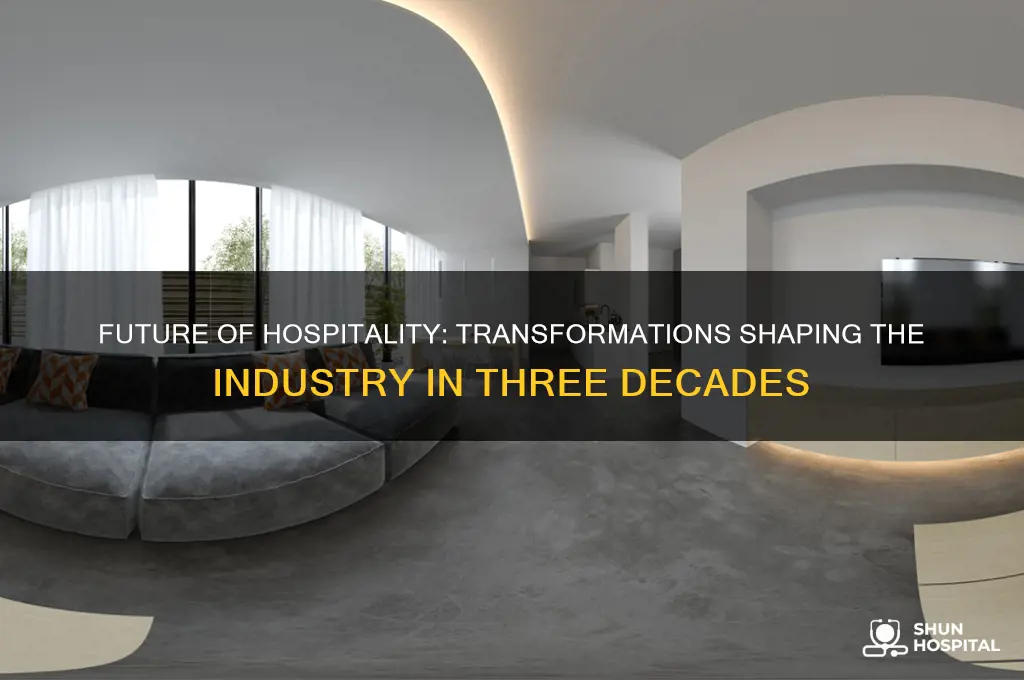 what change at the hospitality industry in 30 years