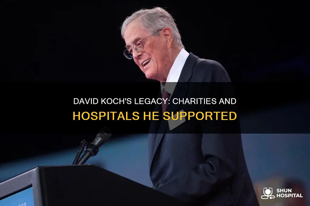 what charites and hospitals did david koch donate to