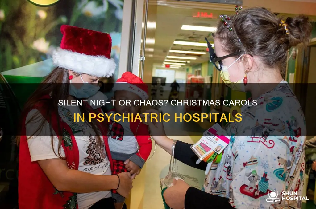 what christmas carol do they sing at a psychiatric hospital